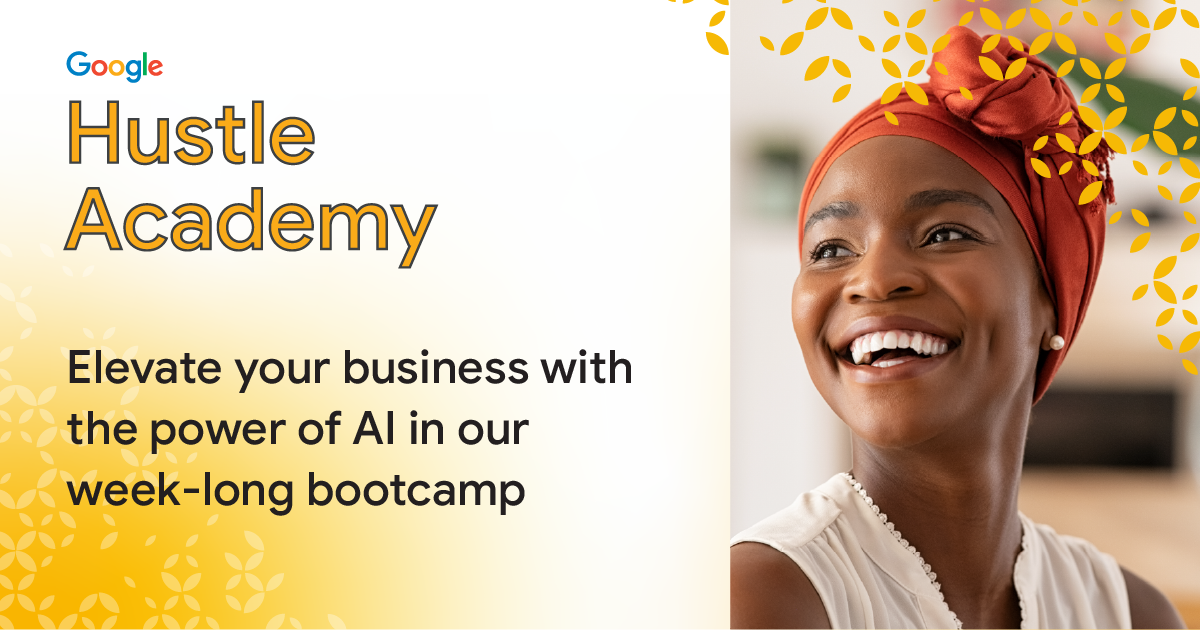 Google Hustle Academy Bootcamp for small businesses (SMBs)